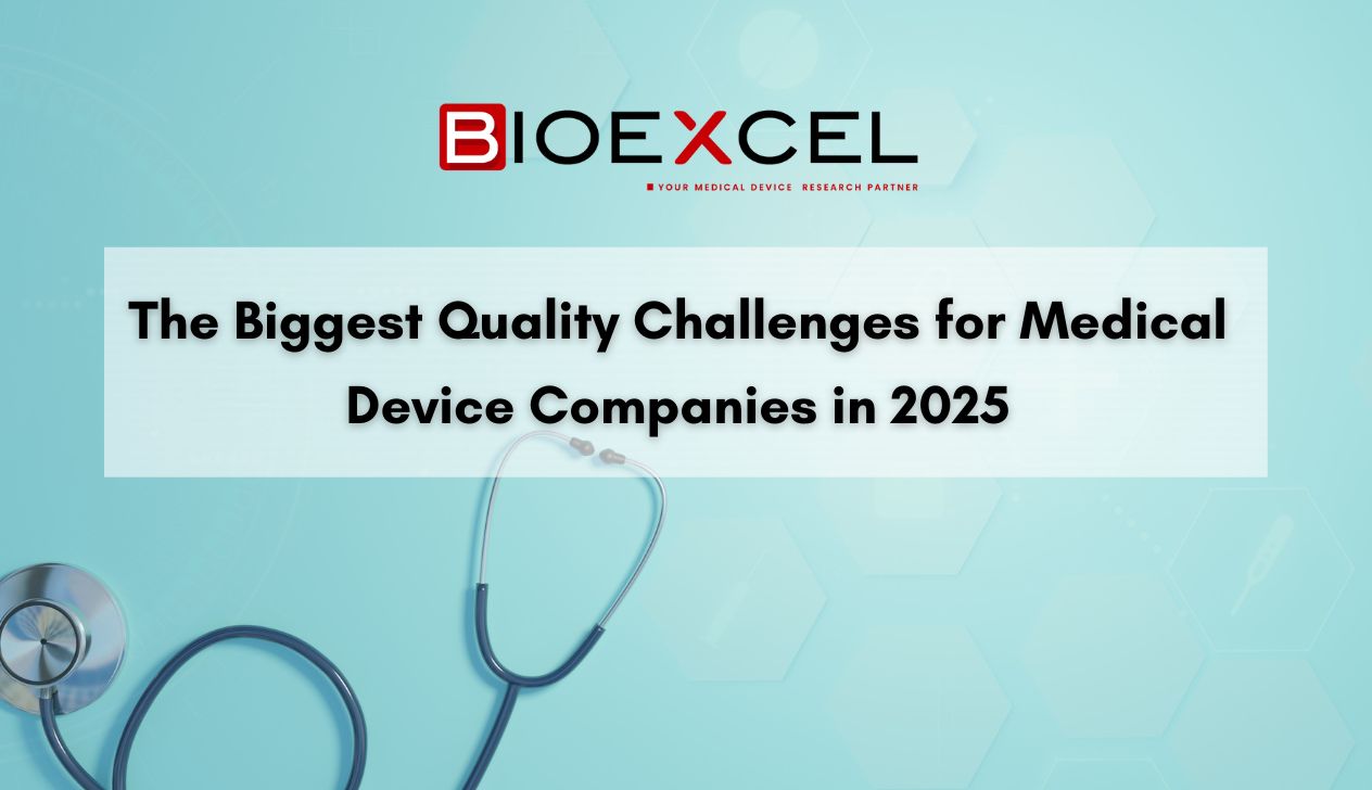 The Biggest Quality Challenges for Medical Device Companies in 2025