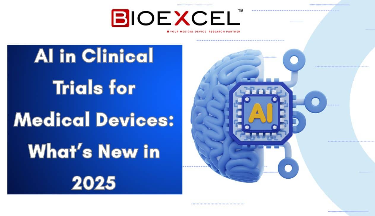 AI in Clinical Trials for Medical Devices: What’s New in 2025