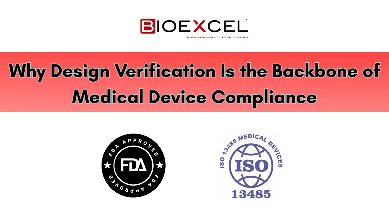 Why Design Verification Is the Backbone of Medical Device Compliance