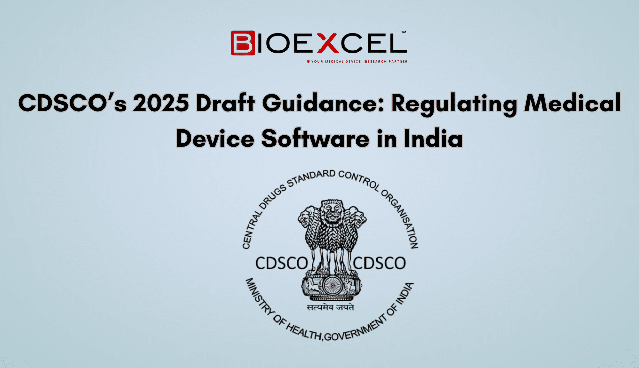 CDSCO’s 2025 Draft Guidance: Regulating Medical Device Software in India