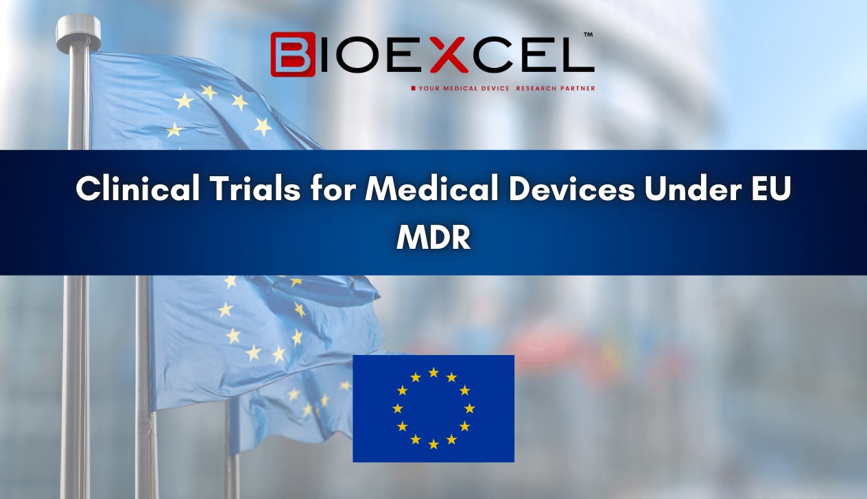 Clinical Trials for Medical Devices Under EU MDR