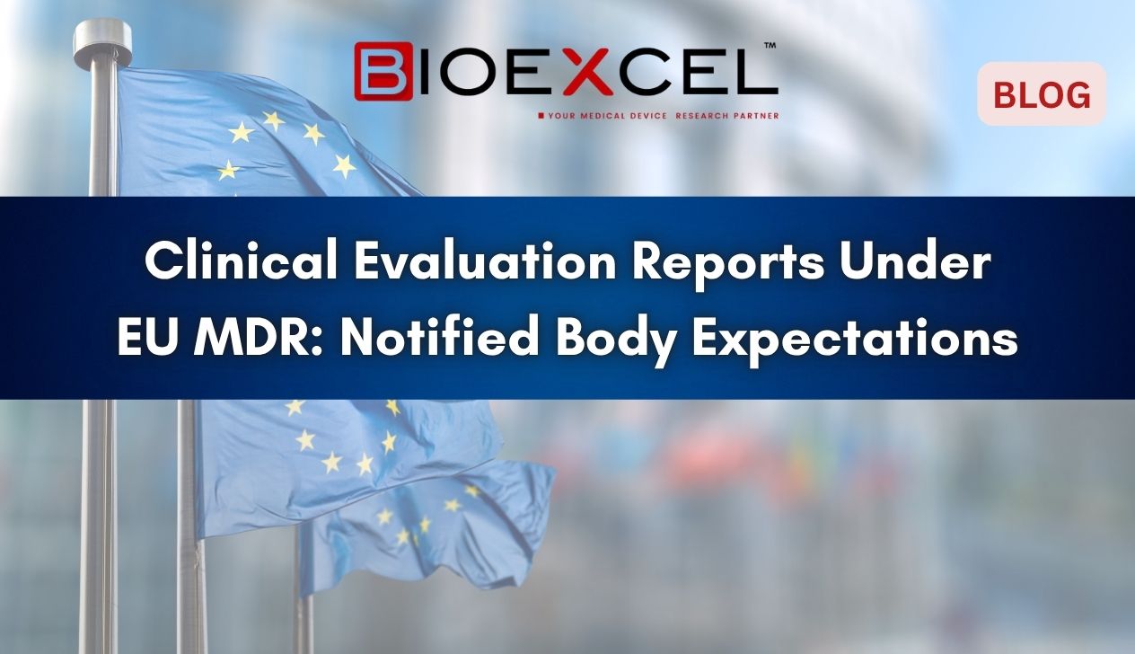 What Notified Bodies Expect in a CER Under EU MDR