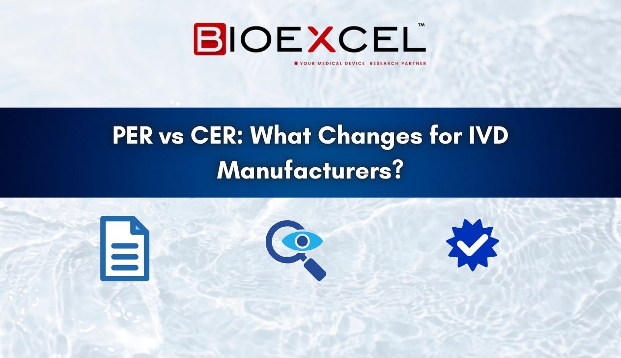 PER vs CER: What Changes for IVD Manufacturers?