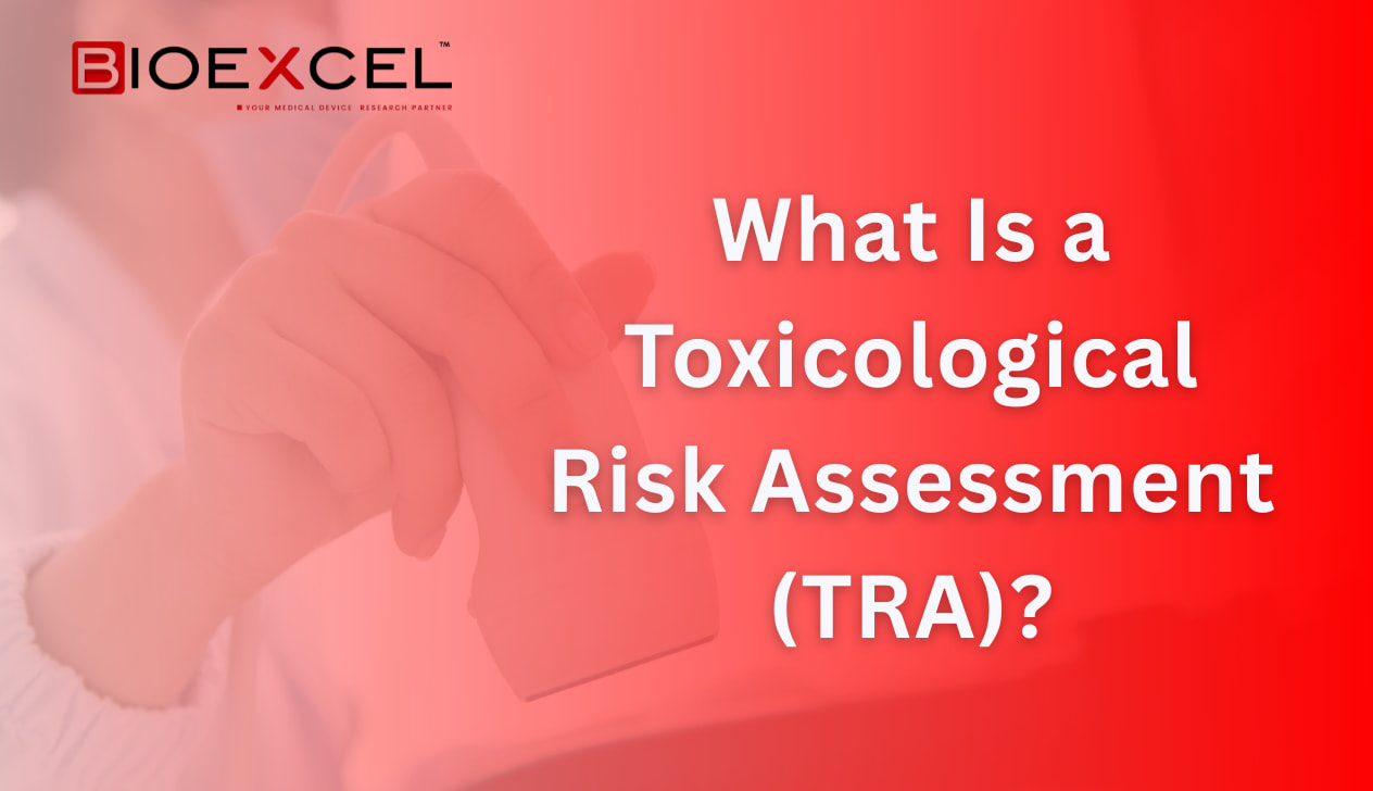 What Is a Toxicological Risk Assessment (TRA)?